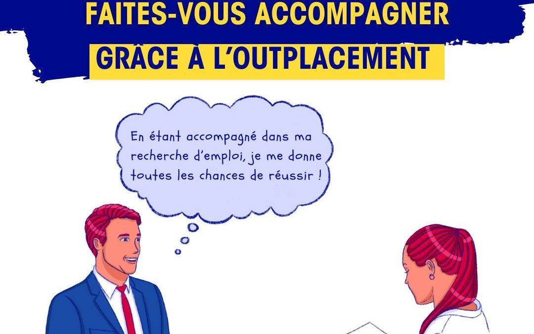 Vous cherchez un nouvel emploi ? L’outplacement est la solution !